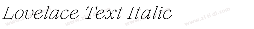 Lovelace Text Italic字体转换 Lovelace Text Italic字体转换